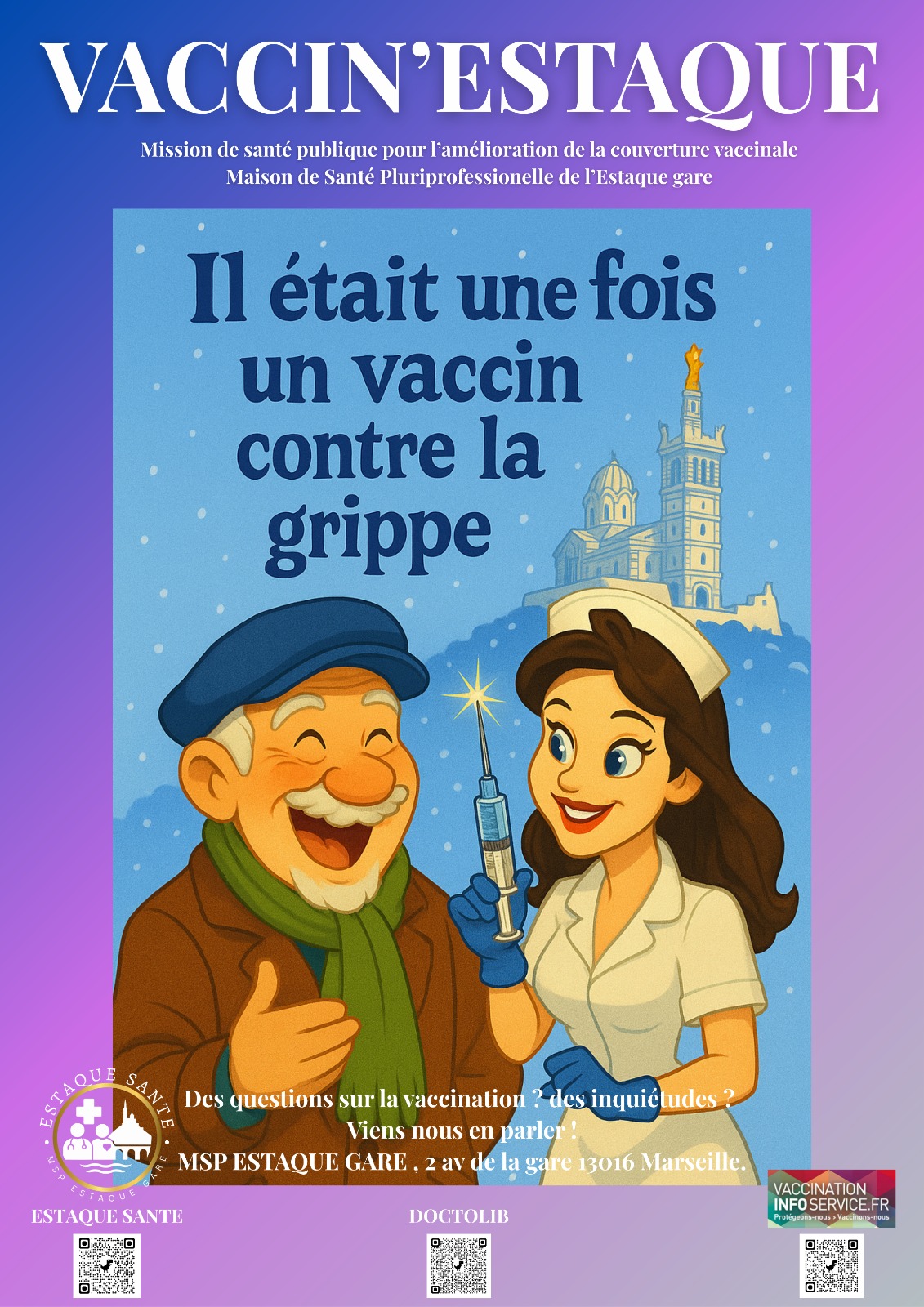Campagne Vaccin'Estaque - Il était une fois un vaccin contre la grippe